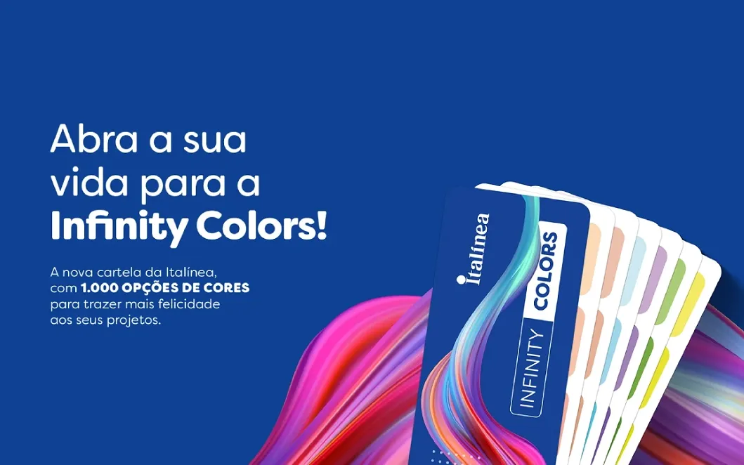 Infinity Colors - A nova cartela da Italínea, com 1.000 OPÇÕES DE CORES.